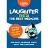 Laughter Still Is the Best Medicine: Our Most Hilarious Jokes, Gags, and Cartoons - Paperback