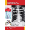 Breast Cancer: Medical Treatment, Side Effects, and Complementary Therapies - Paperback