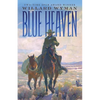 Blue Heaven - Hardcover
