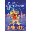 My One Extraordinary Life: A Feline Memoir - Hardcover