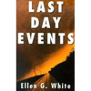 Last Day Events: Facing Earth's Final Crisis - Paperback