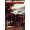 The Dust Rose Like Smoke: The Subjugation of the Zulu and Sioux - Paperback