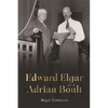 Edward Elgar and Adrian Boult - Hardcover