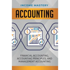 Accounting: Financial Accounting, Accounting Principles, and Management Accounting - Hardcover