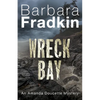 Wreck Bay: An Amanda Doucette Mystery - Paperback