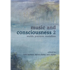 Music and Consciousness 2: Worlds, Practices, Modalities - Paperback