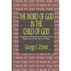 The Word of God in the Child of God - Hardcover