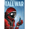 Tall War - Hardcover