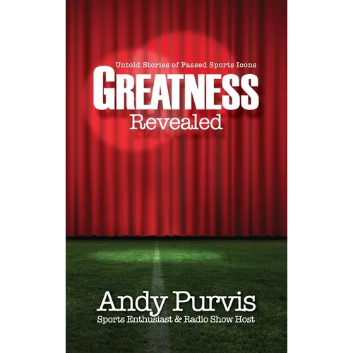 Greatness Revealed - Hardcover