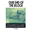 Our End Of The Block - Paperback