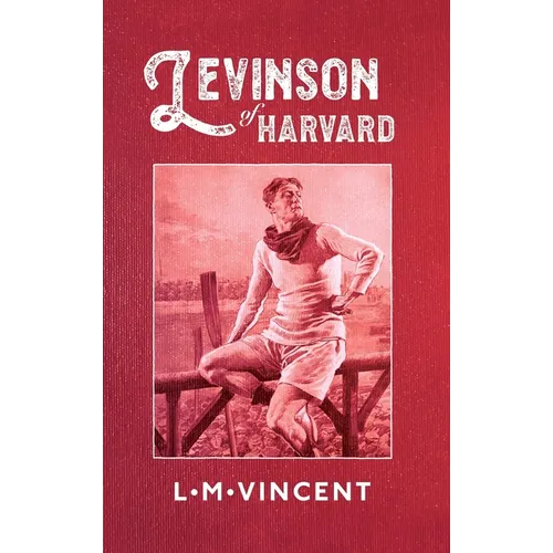 Levinson of Harvard - Hardcover