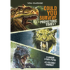 You Choose Prehistoric Survival: Could You Survive in Prehistoric Times? - Paperback
