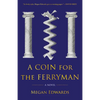 A Coin for the Ferryman - Paperback