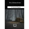On a Chinese Screen - Paperback