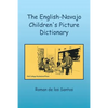 The English-Navajo Children's Picture Dictionary - Paperback