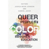 Queer People of Color in Higher Education - Paperback
