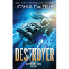 Destroyer: Book Three of the Expansion Wars Trilogy - Paperback