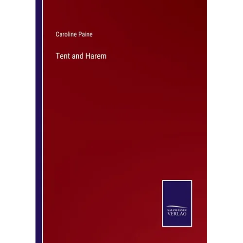 Tent and Harem - Paperback