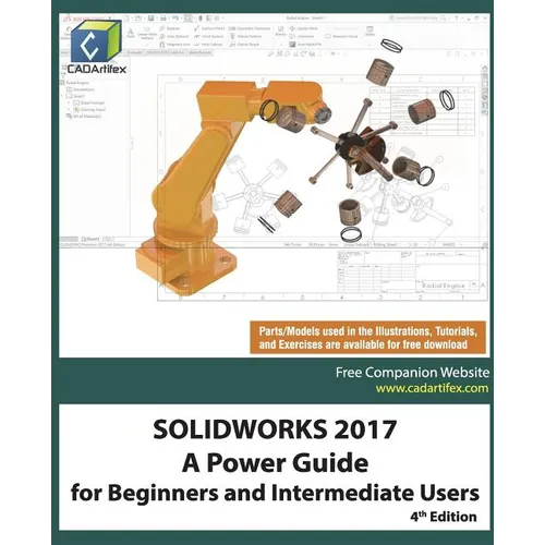 Solidworks 2017: A Power Guide for Beginners and Intermediate Users - Paperback