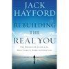 Rebuilding the Real You: The Definitive Guide to the Holy Spirit's Work in Your Life (Revised) - Paperback