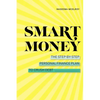 Smart Money: The Step-By-Step Personal Finance Plan to Crush Debt - Paperback