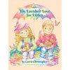 His Lavished Love for Littles: Volume 1 - Hardcover