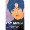 I Am Music: My Journey With Dimash Kudaibergen The Best Singer In The World - Hardcover