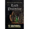 Lord Protector: The Queen's Blade Book VI - Paperback