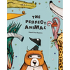 The Perfect Animal - Hardcover