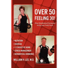 Over 50 Feeling 30! How Bioidentical Hormones Bring Your Body Back - Paperback