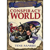 Conspiracy World: A Truthteller's Compendium of Eye-Opening Revelations and Forbidden Knowledge - Paperback
