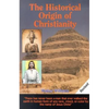 The Historical Origin of Christianity - Paperback