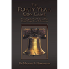 The Forty Year Con Game: Everything You Need to Know About Donald Trump's Threat to Democracy - Paperback