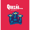 Quizás... - Hardcover
