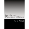Leila Stone: Memoirs of a Demon: The Beginning - Paperback