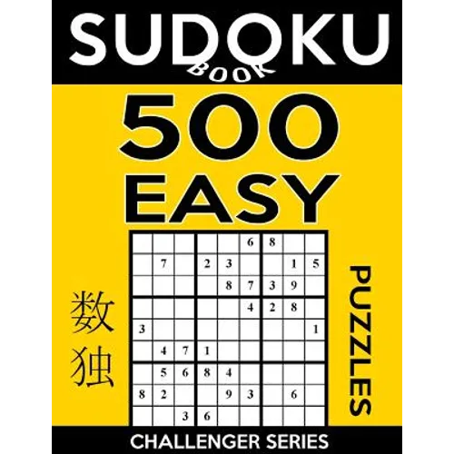 Sudoku Book 500 Easy Puzzles: Sudoku Puzzle Book With Only One Level of Difficulty - Paperback