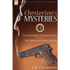 Chesterton's Mysteries: 4-The Incredulity of Father Brown & the Secret of Father Brown - Paperback