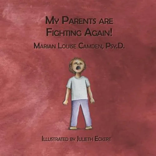 My Parents Are Fighting Again: Dealing with the Feelings - Paperback