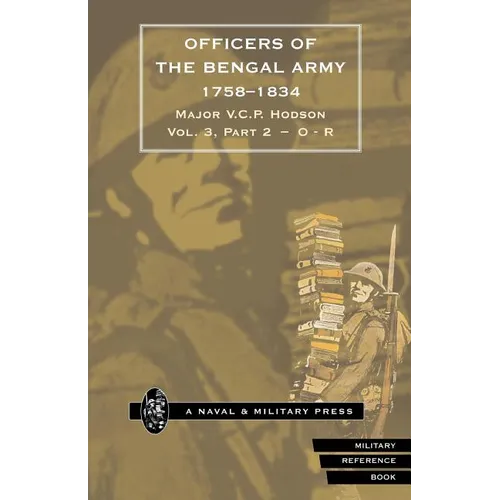 HODSON - OFFICERS OF THE BENGAL ARMY 1758-1834 Volume Four - Paperback
