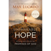 Unshakable Hope: Building Our Lives on the Promises of God - The Perfect Christian Graduation Gift to Celebrate Your Grad - Paperback