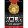 Return of the Gold: The Journey of Jerry Colangelo and the Redeem Team - Paperback