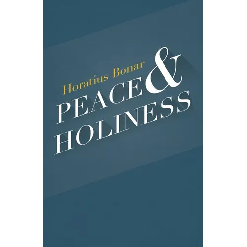 Peace & Holiness - Paperback