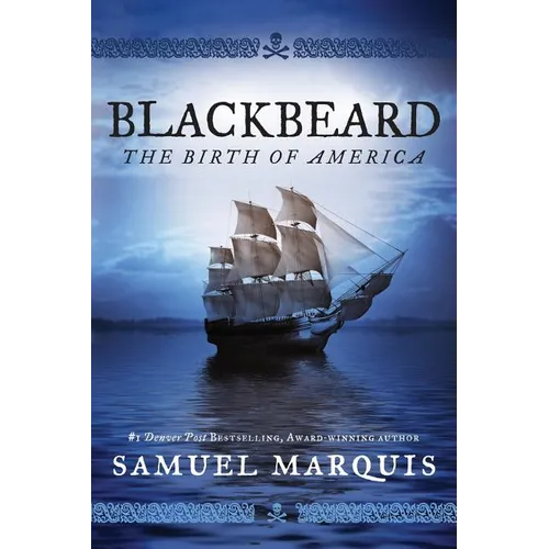 Blackbeard: The Birth of America - Paperback