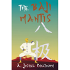 The Baji Mantis - Paperback