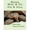 Reverie Wing & Fin Fur & Scale - Hardcover