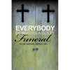 Everybody Deserves a Good Funeral - Paperback