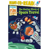 The Stellar Story of Space Travel: Ready-To-Read Level 3 - Paperback