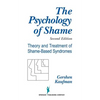 The Psychology of Shame: Theory and Treatment of Shame-Based Syndromes - Paperback