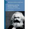 Fetishism and the Theory of Value: Reassessing Marx in the 21st Century - Paperback