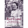 Joan Clarke: The Biography of a Bletchley Park Enigma - Paperback